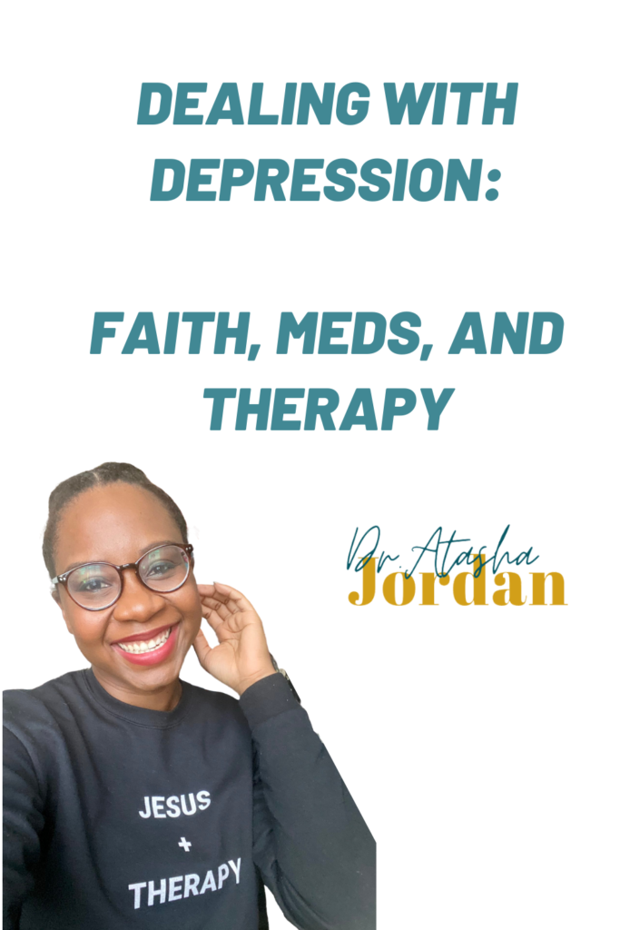Dealing with Depression: Faith, Meds, and Therapy